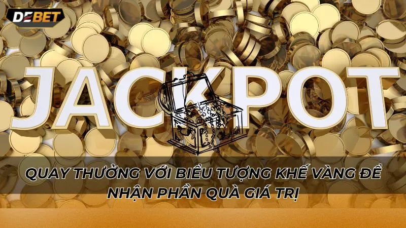 Quay thưởng với biểu tượng khế vàng để nhận phần quà giá trị